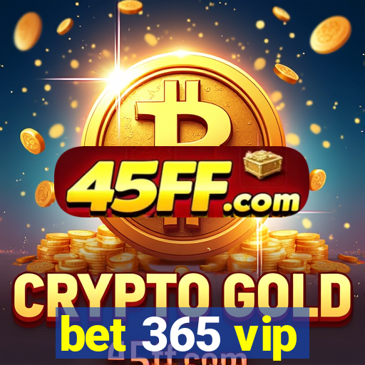 bet 365 vip